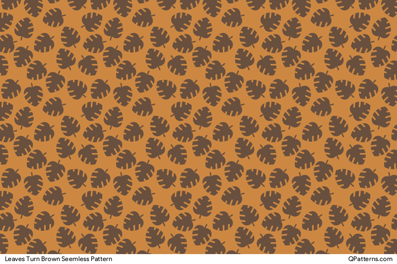 Leaves Turn Brown Pattern Preview